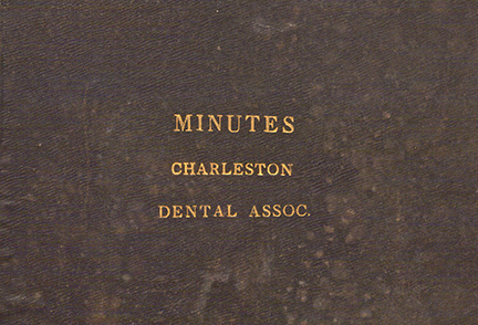 Charleston Dental Association Records collection thumbnail
